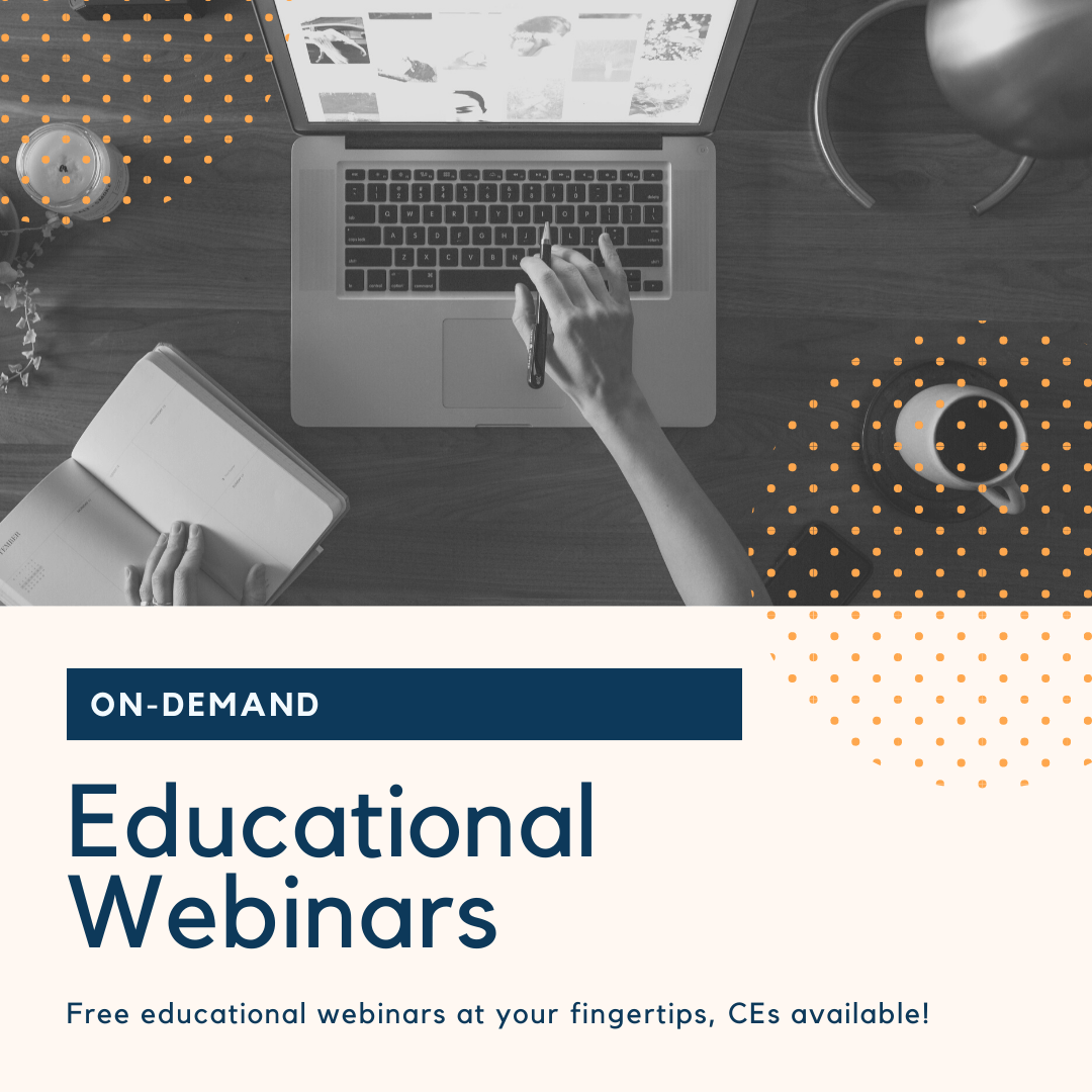 person using laptop with text on demand educational webinars: free educational webinars at your fingertips, CEs available