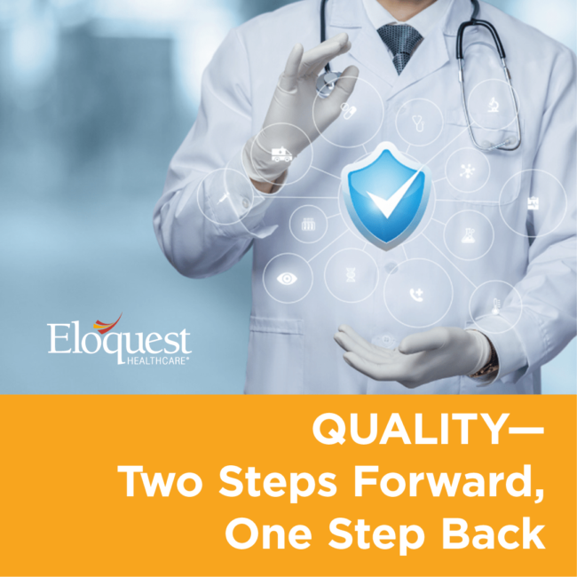 Text: Quality Two Steps Forward, One Step Back